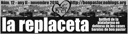 Barcelona, La Replaceta - Boletín de la Plataforma en defensa de les cases barates de Bon Pastor, DICIEMBRE 2010